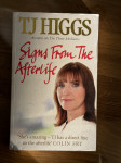 Signs From The Afterlife (Znaki iz onostranstva) - TJ Higgs