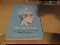 SPOZNAJTE SVOJ UM D. IN J. FREEMAN ZALOŽBA GNOSTICA 2011