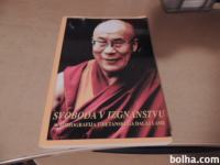 SVOBODA V IZGNANSTVU AVTOBIOGRAFIJA TIBETANSKEGA DALAJ LAME