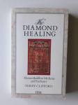 THE DIAMOND HEALING, TIBETAN BUDDHIST MEDICINE AND PSYCHIATRY