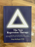 The new regression therapy (Nova regresoterapija) - Greg McHugh