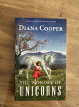 The wonders of Unicorns (Čudeži samorogov) - Diana Cooper