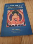 Tibetanska meditacija, Gen Lamrimpa, Calming the mind