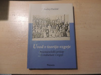 UVOD V TEORIJO VZGOJE A. PAVLETIČ ZALOŽBA DIDAKTA 2011