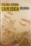 VELIKA STARA SANJSKA KNJIGA, Majda Planinšek
