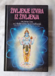 ŽIVLJENJE IZVIRA IZ ŽIVLJENJA