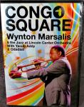 Congo Square: Wynton Marsalis & the Jazz (DVD, 2008)