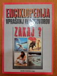 Enciklopedija vprašanj in odgovorov - Zakaj?
