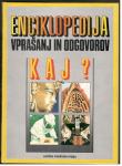 ENCIKLOPEDIJA VPRAŠANJ IN ODGVOROV - KAJ?, Mladniska knjiga 1989