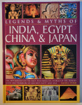 Legends & Myths of India, Egypt, China & Japan