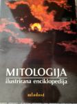 MITOLOGIJA ilustrirana enciklopedija tisk 1982 MK hrvaški j.