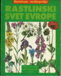 Rastlinski svet Evrope : ilustrirana enciklopedija