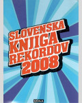 SLOVENSKA KNJIGA REKORDOV 2008