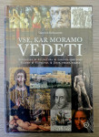 VSE, KAR MORAMO VEDETI Dietrich Schwanitz