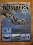 World Encyclopedia of Bombers: An Illustrrated A-Z Directory Of Bomber
