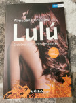 Almudena Grandes:  LULU, erotična izpoved neke ženske - erotični roman