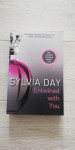 Komplet dveh knjig od SYLVIA DAY - Entwined with you &Reflected in you