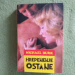 Michael Burk - Hrepenenje ostane