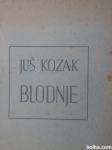 Blodnje - eseji - Juš Kozak 1946