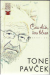 Čas duše, čas telesa : četrti del / Tone Pavček