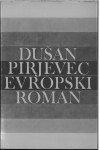 Evropski roman / Dušan Pirjevec