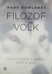 FILOZOF IN VOLK, Mark Rowlands