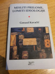Kovačič, Misliti prelome, lomiti ideologije