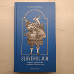 Noah Charney - Slovenoljub