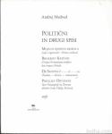 Politični in drugi spisi : eseji / Andrej Medved
