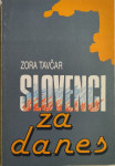 Slovenci za danes : 30 intervjujev, Zora Tavčar, 1991