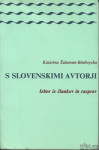 S slovenskimi avtorji - Šalamun Biedrzycka-Umetniški vzpon Alojza R...