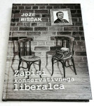 ZAPISI KONSERVATIVNEGA LIBERALCA - Jože Biščak