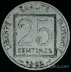 LaZooRo: Francija 25 Centimes 1903 VF/XF b