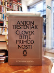 Anton Trstenjak: Človek bitje prihodnosti
