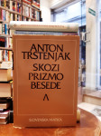 Anton Trstenjak: Skozi prizmo besede