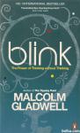 Blink / Malcolm Gladwell