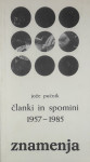 ČLANKI IN SPOMINI 1957 - 1985 (ZBIRKA ZNAMENJA), Jože Pučnik