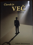 ČLOVEK JE VEČ ZORAN ŽELEZNIKAR