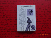 O ČLOVEKOVI ZASUŽNJENOSTI IN SVOBODI  Nikolaj Berdjajev
