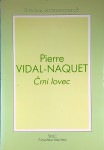 ČRNI LOVEC, Pierre Vidal-Naquet