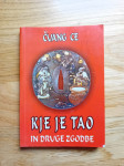 Čuang Ce: Kje je tao in druge zgodbe