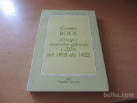 DRUGO DELAVSKO GIBANJE V ZDA OD 1905 DO 1922 G. BOCK ZALOŽBA ŠKUC 19