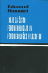 Edmund Husserl - Ideje za čisto fenomenologijo in fenomenološko filozo