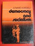 EDVARD KARDELJ:DEMOCRACY AND SOCIALISM