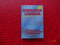 ENERGIJA USPEHA Jim Loehr, Tony Schwartz