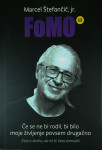 FOMO, Marcel Štefančič, jr.