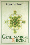 GENI, NEVRONI & JEZIKI, Gregor Tomc