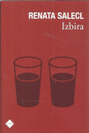 Izbira / Renata Salecl