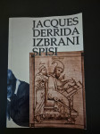 IZBRANI SPISI - JACQUES DERRIDA