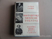 JANKO LAVRIN, DOSTOJEVSKI, NIETZSCHE, TOLSTOJ, 1937